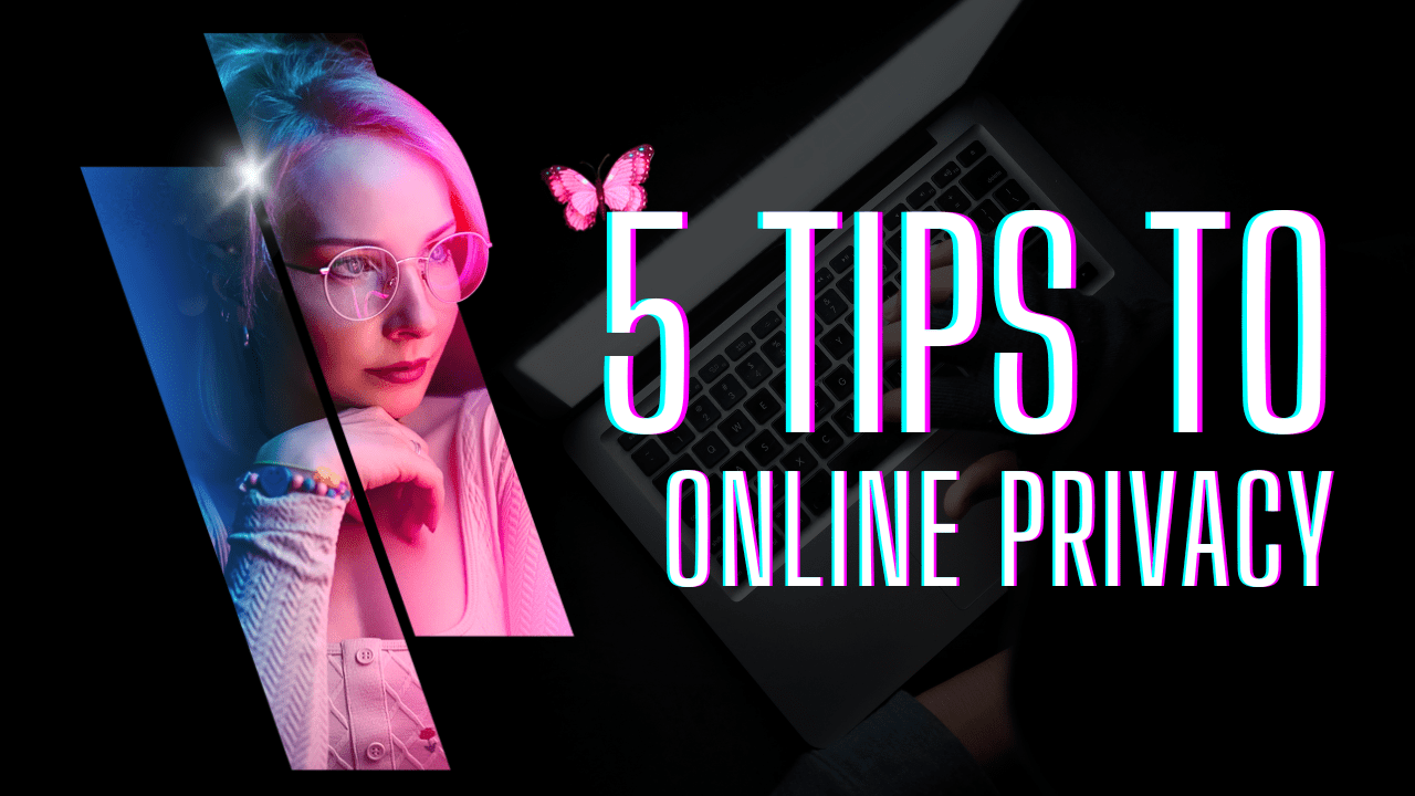 5 Essential Tips to Protect Your Online Privacy